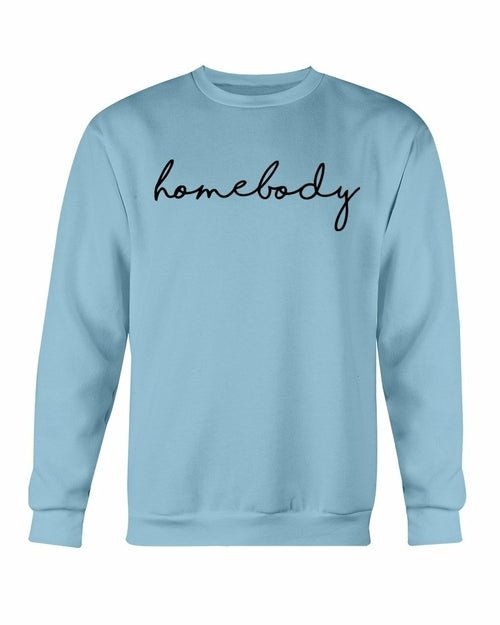 Homebody Sweatshirt - MAD RUFFI
